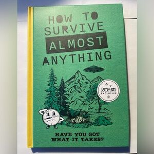 How To Survive Almost Anything Book for Kids, Brand New, Hardcover